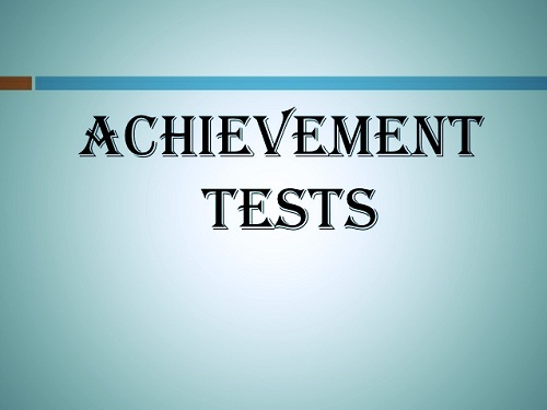 achievement tests